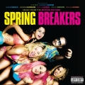 Album Music From The Motion Picture Spring Breakers