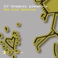 Album DJ Gregory presents The Lost Sessions