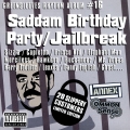 Album Saddam Birthday Party / Jailbreak