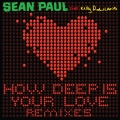 Album How Deep Is Your Love (feat. Kelly Rowland) [Remixes]