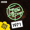 Album Top of the Pops: 1971 Bitesize - EP