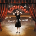 Album Best of Edith Piaf - Hymne à la môme (Remasterisé en 2012)