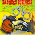 Album Badness Business
