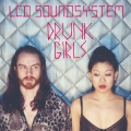 Album Drunk Girls [Holy Ghost! Remix] (Holy Ghost! Remix)