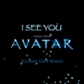 Album I See You [Theme from Avatar] (Cosmic Gate Club Mix)