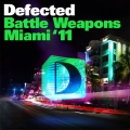 Album Defected Battle Weapons Miami 2011