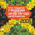 Album Biggest Ragga One Drop Anthems 2005