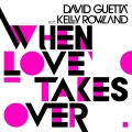 Album When Love Takes Over (feat. Kelly Rowland) [Donaeo Remix]