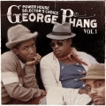 Album George Phang: Power House Selector's Choice Vol. 1