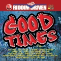 Album Riddim Driven: Good Times