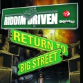 Album Riddim Driven: Return To Big Street