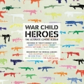 Album War Child - Heroes Vol.1