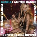 Album I Am The Dance Commander + I Command You To Dance: The Remix Alb