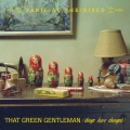 Album That Green Gentleman [Things Have Changed] (International)