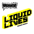 Album Liquid Lives (Noisia Remix iTunes Exclusive)