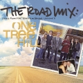 Album The Road Mix: Music From The Television Series One Tree Hill Vol