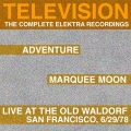 Album Marquee Moon/Adventure/Live At The Waldorf [The Complete Elektra