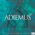Album Adiemus IV - The Eternal Knot