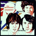 Album The Monkees Present: Micky, David &  Michael (US Release)
