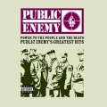 Album Power To The People And The Beats: Public Enemy's Greatest Hits