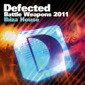 Album Defected Battle Weapons 2011 Ibiza House