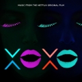 Album XOXO (Music from the Netflix Original Film)