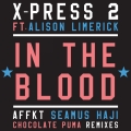 Album In the Blood (feat. Alison Limerick)