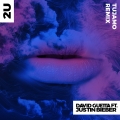 Album 2U (feat. Justin Bieber) [Tujamo Remix]