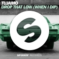 Album Drop That Low (When I Dip)