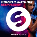 Album Keep Pushin' (feat. Inaya Day)