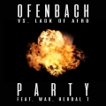 Album PARTY (feat. Wax and Herbal T) [Ofenbach vs. Lack Of Afro]
