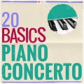Album 20 Basics: The Piano Concerto (20 Classical Masterpieces)