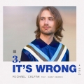 Album It's Wrong (feat. Danny Dearden)