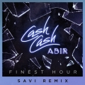Album Finest Hour (feat. Abir) [Savi Remix]