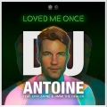 Album Loved Me Once - Single