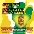 Album Songs For Reggae Lovers Vol. 6