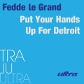 Album Put Your Hands Up For Detroit - Single