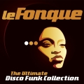 Album Le Fonque: The Ultimate Disco Funk Collection