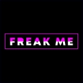 Album Freak Me