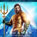 Album Aquaman (Original Motion Picture Soundtrack) [Deluxe Edition]