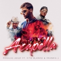 Album Acapella (feat. Fito Blanko & Frankie J) - Single