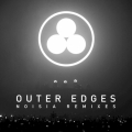 Album Outer Edges (Noisia Remixes)