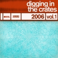 Album Digging In The Crates: 2006 Vol. 1