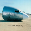 Album Minor Earth, Major Sky (Deluxe Edition)
