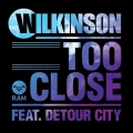 Album Too Close (feat. Detour City) - Single
