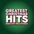 Album Greatest Christmas Hits Greatest Xmas Songs