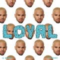 Album Loyal (feat. Lil Wayne & French Montana) - Single