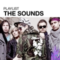 Album Playlist: The Sounds
