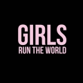 Album Girls Run The World
