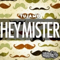 Album Hey Mister - Single